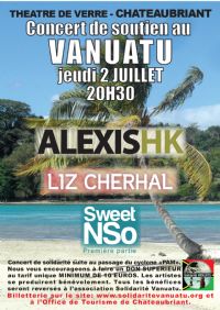 Alexis HK, Liz Cherhal et Sweet N So en concert au profit du Vanuatu. Le jeudi 2 juillet 2015 à Chateaubriant. Loire-Atlantique.  20H30